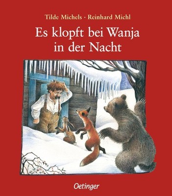 Es klopft bei Wanja in der Nacht, Tilde Michels