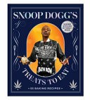 Snoop Dogg's Treats to Eat by Snoop Dogg