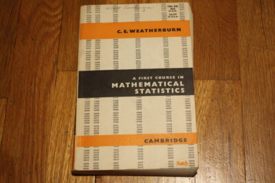 A First Course Mathematical Statistics by Weatherburn, C. E. Paperback Book The