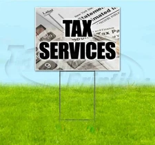 TAX SERVICES 18x24 Yard Sign Corrugated Plastic Bandit Lawn Business USA