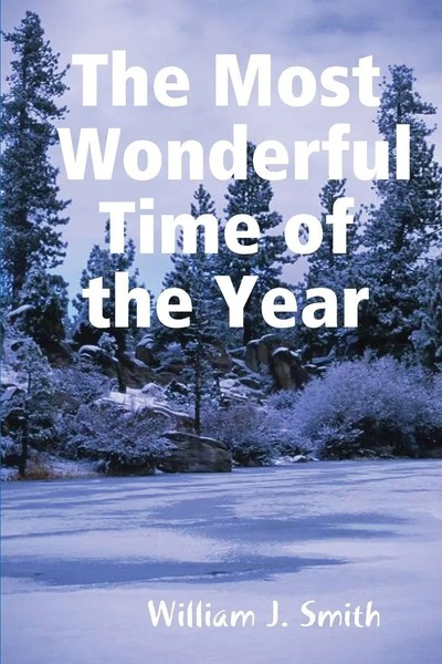 The Most Wonderful Time Of The Year William J. Smith Taschenbuch Englisch 2018-image