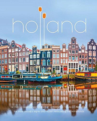Holland: de mooiste bezienswaardigheden en verborg by Zwaan, Nelly de 9036635721 - Photo 1/2