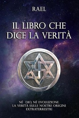 Il Libro che dice la Verit: Il Messaggio degli Extraterrestri by Nova Int Corp (