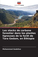 Mohammed Gedefaw | Les Stocks De Carbone Forestier Dans Les Plantes Ligneuses...