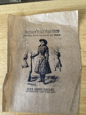 Buffalo Bills Wild West Miss Annie Oakley The Peerless Lady Wingshot