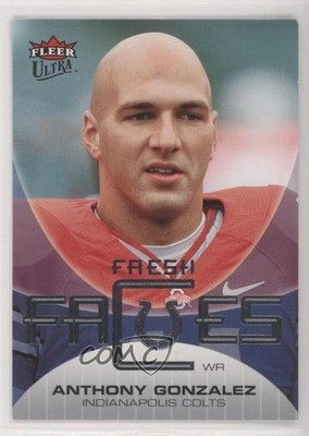 2007 Fleer Ultra Fresh Faces Anthony Gonzalez #AG Rookie RC 0s5
