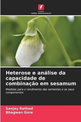 Heterose e anlise da capacidade de combinao em sesamum by Sanjay Rathod (Portugu