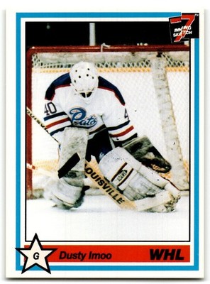 1990-91 7th Inning Sketch WHL Dusty Imoo Regina Pats #183
