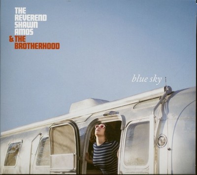 Reverend Shawn Amos & The Brotherhood - Blue Sky (CD) - The Blues
