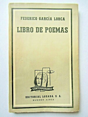Federico Garcia Lorca: Libro de Poemas - Tercera edicion 1957 Buenos Aires -