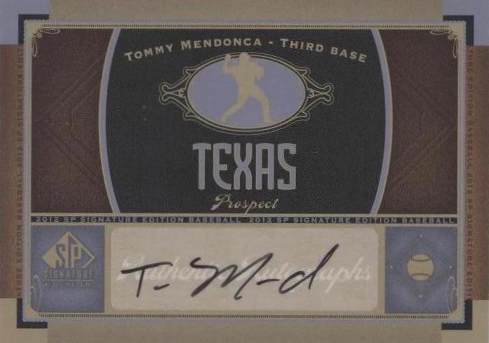2012 SP Signature Edition - Tommy Mendonca #TEX 8 - 1 of 1