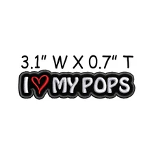 I Love My Pops Patch Embroidered Iron-on Applique, Family, Unconditional Love