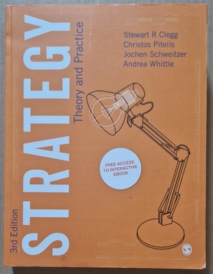 Strategy: Theory and Practice By Stewart R. CleggJochen Schweitzer,Andrea Whitt
