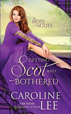 Getting Scot and Bothered A Ridiculous Secret-Baby Medi -  NEW Caroline Lee 2020