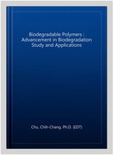 Biodegradable Polymers : Advancement in Biode...