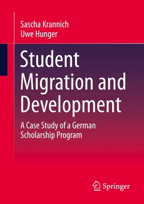 Student Migration and Development | A Case Study of a German Scholarship Program