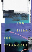 Jon Bilbao | The Strangers | Taschenbuch | Englisch (2023) | Ean 9781628974553