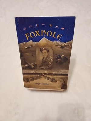 Foxhole by George K. Mullins (2021, Trade Paperback)