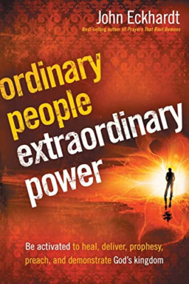 Ordinary People, Extraordinary Power - Paperback NEW Eckhardt, John 2010-11-02