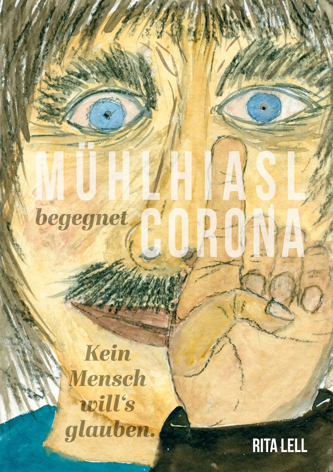 Thumbnail - Mühlhiasl Begegnet Corona (buch)