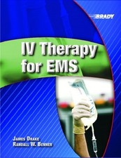 BY JAMES DRAKE - IV THERAPY FOR EMS: 1ST (FIRST) EDITION By James Randall W.