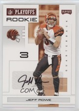 2007 Playoff NFL Playoffs Rookie Red Signatures 19/100 Jeff Rowe #149 Auto 1k5