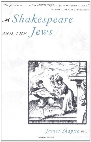 Shakespeare and the Jews by James Shapiro (1997, Trade Paperback)