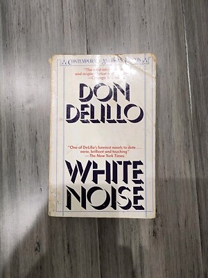 WHITE NOISE - BY DON DELILLO