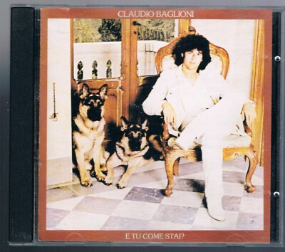 CLAUDIO BAGLIONI E TU COME STAI? CD MADE IN ITALY | eBay