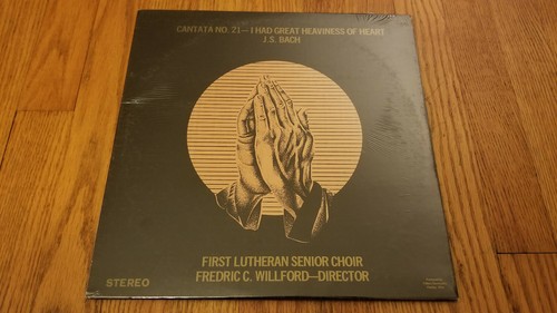 Bach Cantata 21 First Lutheran Senior Choir Fredric C Willford Vinyl Record LP - Picture 1 of 2