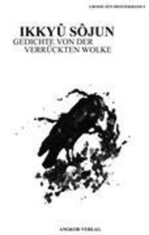 Thumbnail - Gedichte Von Der Verrückten Wolke | Sojun Ikkyu | Taschenbuch |