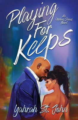 Playing For Keeps Yahrah St. John Taschenbuch The Orphan Series Englisch 2026