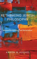 Aaron W. Hughes | Rethinking Jewish Philosophy | Buch | Englisch (2014) | OUP US
