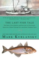 Mark Kurlansky | The Last Fish Tale | Taschenbuch | Englisch (2009)