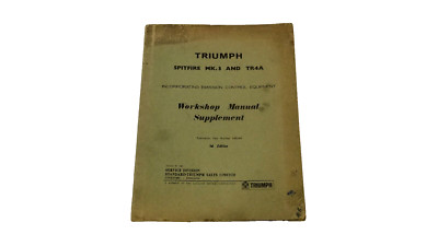 Triumph Spitfire MK.3 and TR4A Workshop Manual Supplement 545048 1st Edition
