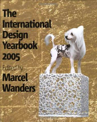 The International Design Yearbook Nr. 20 2005 von Marcel Wanders
