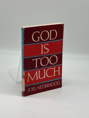 God is Too Much