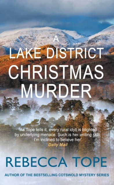 A Lake District Christmas Murder by Rebecca  Tope (Hardback Book)