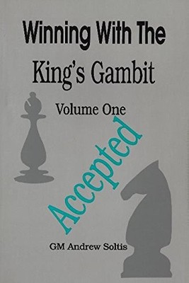 Winning with the King's Gambit (Volume 1 - Accepted)