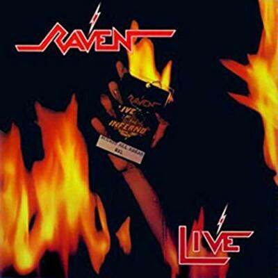 LIVE AT THE INFERNO - RAVEN
