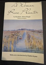Woman Rice Planter by Elizabeth Allston Pringle Patience Pennington, S. CAROLINA