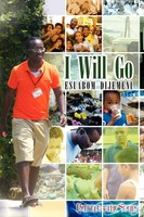 I Will Go Esuabom Dijemeni Taschenbuch Kartoniert / Broschiert Englisch 2012