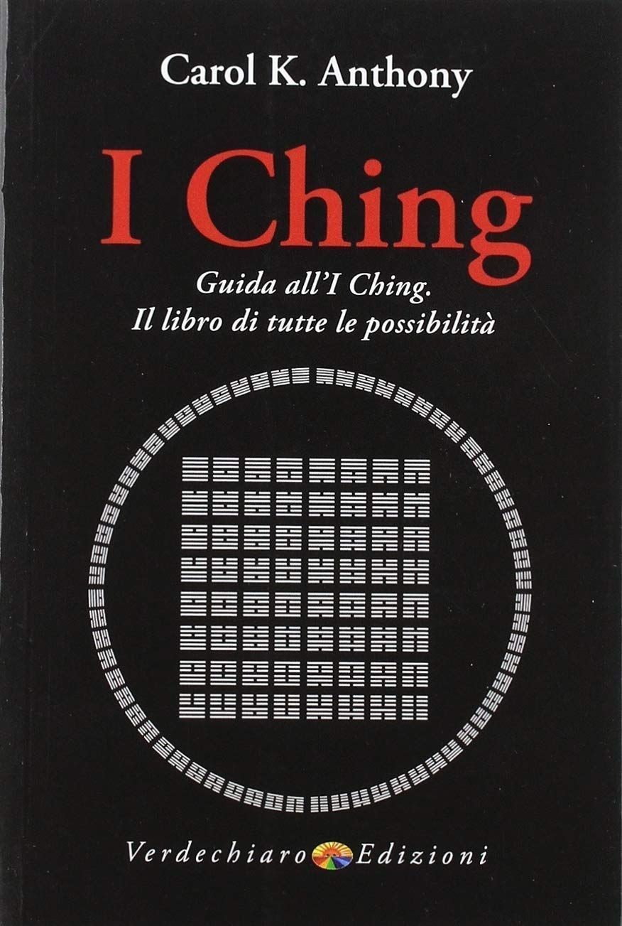 Verdechiaro Edizioni Uomo I Ching - Carol K. Anthony - Immagine 2