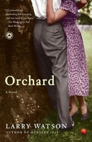 Orchard A Novel Larry Watson Taschenbuch Einband - Flex.(Paperback) Englisch