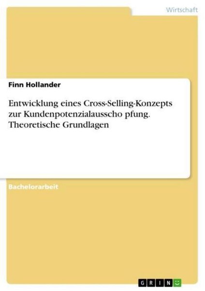 Entwicklung Eines Cross-Selling-Konzepts Zur Kundenpotenzialausscho¿Pfung. Theor-image
