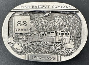 Utah Railway Company Belt Buckle Train Railroad 83 Years Gary Prazen 1995