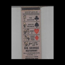 Matchbook Cover Big George Restaurant Corona, Long Island, NY