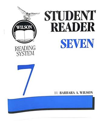 Wilson Reading System - Student Reader Seven (7) by Barbara A Wilson