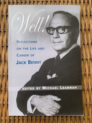 Well Reflections on the Life  Career of Jack Benny - Paperback