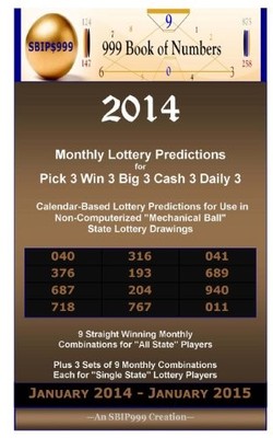 2014 MONTHLY LOTTERY PREDICTIONS FOR PICK 3 WIN 3 BIG 3 By Of 999 Book Numbers
